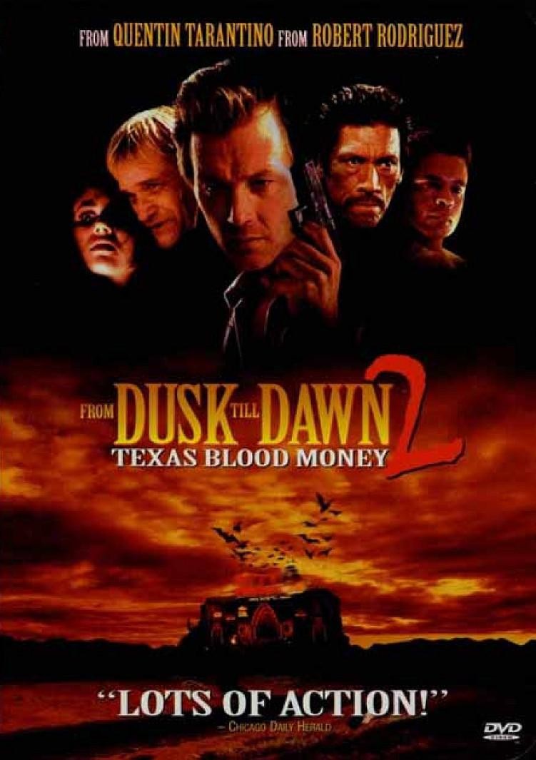 [杀出个黎明2/嗜血狂魔 From Dusk Till Dawn 2: Texas Blood Money][1999][美国][惊悚][英语]