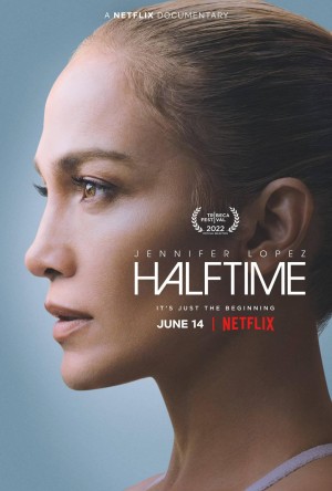 [珍妮佛·洛佩兹：人生中场秀(台) / 珍妮花露柏丝：人生中场骚(港) / 珍妮弗·洛佩兹：人生中场秀 / Jennifer Lopez: Halftime/詹妮弗·洛佩兹：人生中场秀 Halftime][2022][美国][纪录片][英语]