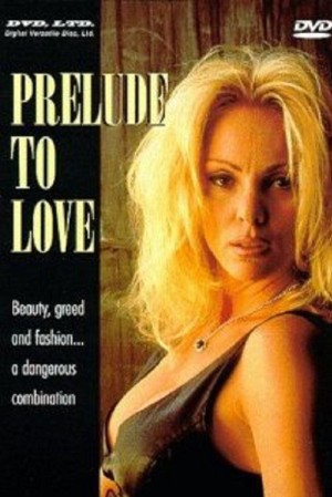 [爱的前奏 Prelude to Love][1995][美国][剧情][英语]