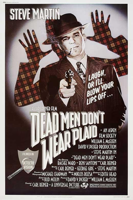 [死人不穿裙/大侦探对大明星 Dead Men Don't Wear Plaid][1982][美国][喜剧][英语]