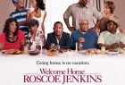 [怪咖一家亲(台) / 欢迎回家，罗斯科 / Welcome Home Roscoe Jenkins / The Better Man/欢迎回家，罗斯科·杰金斯 Welcome Home, Roscoe Jenkins][2008][美国][喜剧][英语]