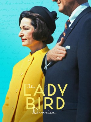 [伯德夫人日记 The Lady Bird Diaries][2023][美国][纪录片]