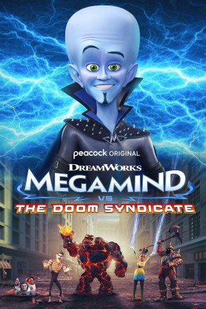 [超级大坏蛋衍生电影 / 超级大坏蛋2/超级大坏蛋大战末日集团 Megamind vs. The Doom Syndicate][2024][美国][喜剧][英语]