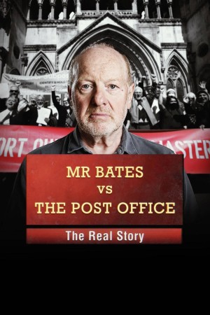 [贝茨先生与邮局：真实的故事 Mr Bates vs The Post Office: The Real Story (2024)][2024][英国][纪录片][英语]